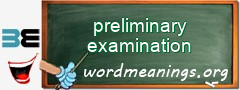 WordMeaning blackboard for preliminary examination